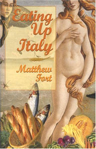 The cover of Eating Up Italy: Voyages on a Vespa