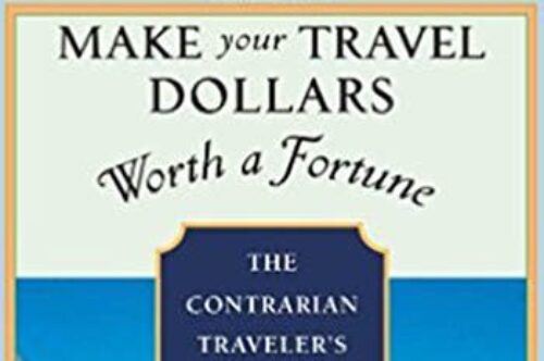 Make your travel dollars worth a fortune