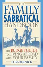 Planning A Family Sabbatical 2 Family Sabbatical Ideas from Elisa Bernick.