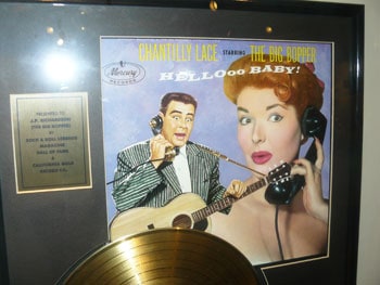 The Big Bopper (JP Richardson) was from Port Arthur. He died in the same plane crash that claimed the lives of Ritchie Valens and Buddy Holly. You can learn more about him at the Museum of the Gulf Coast in Port Arthur.