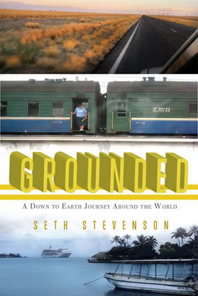 Grounded: A Down to Earth Journey Around the World