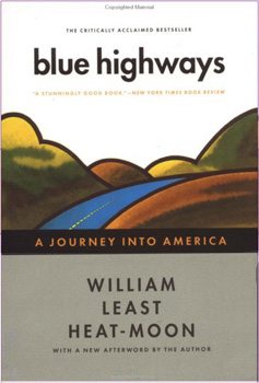 Blue Highways by William Least Heat-Moon
