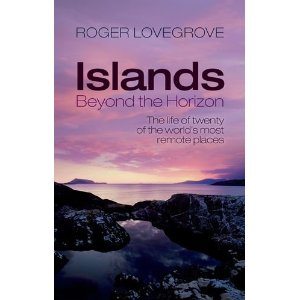 Islands Beyond the Horizon by Roger Lovegrove.