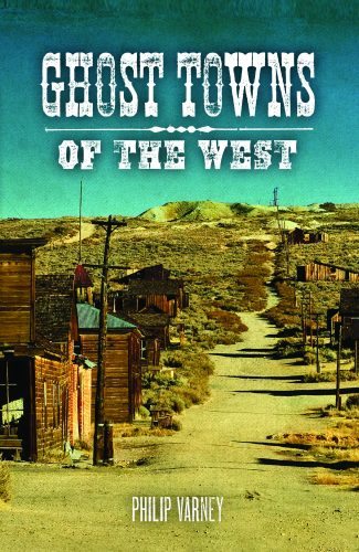 Ghost towns of the west